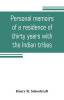 Personal memoirs of a residence of thirty years with the Indian tribes on the American frontiers