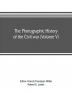 The photographic history of the Civil war (Volume V) Forts and Artillery