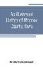 An illustrated history of Monroe County Iowa