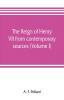 The reign of Henry VII from contemporary sources (Volume I)