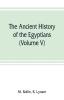 The ancient history of the Egyptians Carthaginians Assyrians Medes and Persians Grecians and Macedonians (Volume V)