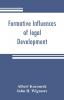 Formative influences of legal development