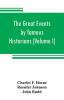 The great events by famous historians (Volume I)