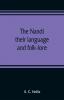 The Nandi their language and folk-lore