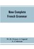 New complete French grammar