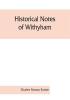 Historical notes of Withyham Hartfield and Ashdown Forest ; together with the history of the Sackville family