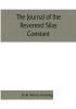 The journal of the Reverend Silas Constant pastor of the Presbyterian church at Yorktown New York; with some of the records of the church and a list of his marriages 1784-1825 together with notes on the Nelson Van Cortlandt Warren and some other fa