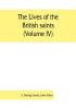 The lives of the British saints (Volume IV); the saints of Wales and Cornwall and such Irish saints as have dedications in Britain