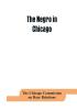 The negro in Chicago; a study of race relations and a race riot