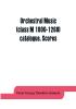 Orchestral music (class M 1000-1268) catalogue. Scores