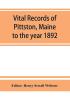 Vital records of Pittston Maine to the year 1892