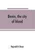 Benin the city of blood