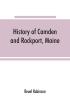 History of Camden and Rockport Maine