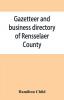 Gazetteer and business directory of Rensselaer County N. Y. for 1870-71