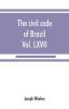 The civil code of Brazil being law no. 3071 of January 1 1917