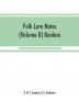 Folk lore notes (Volume II) Konkan