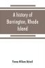 A history of Barrington Rhode Island