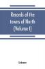 Records of the towns of North and South Hempstead Long Island New York [1654-1880] (Volume I)