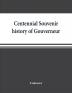 Centennial souvenir history of Gouverneur Rossie Fowler Hammond Edwards DeKalb commemorating Old Home Week August 24-30 1905