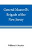 General Maxwell's Brigade of the New Jersey Continental Line in the expedition against the Indians in the year 1779