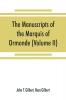 The manuscripts of the Marquis of Ormonde preserved at the castle Kilkenny (Volume II)