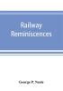 Railway reminiscences