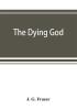 The Dying God