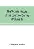 The Victoria history of the county of Surrey (Volume II)