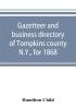 Gazetteer and business directory of Tompkins county N.Y. for 1868