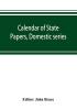 Calendar of State Papers Domestic series of the reign of Charles I 1628-1629