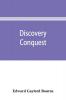 Discovery conquest and early history of the Philippine Islands