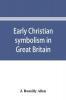 Early Christian symbolism in Great Britain and Ireland before the thirteenth century