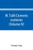 M. Tullii Ciceronis orationes (Volume IV)