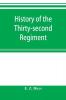 History of the Thirty-second Regiment