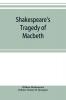 Shakespeare's Tragedy of Macbeth