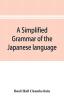 A simplified grammar of the Japanese language (modern written style)