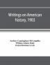 Writings on American history 1903. A bibliography of books and articles on United States history published during the year 1903 with some memoranda on other portions of America