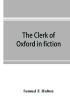 The clerk of Oxford in fiction