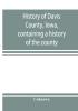 History of Davis County Iowa containing a history of the county its cities towns etc. a biographical directory of many of its leading citizens