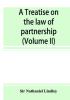 A treatise on the law of partnership (Volume II)