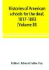 Histories of American schools for the deaf 1817-1893 (Volume III)