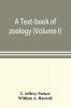 A text-book of zoology (Volume I)