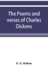 The poems and verses of Charles Dickens