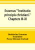 Erasmus' Institutio principis christiani. Chapters III-XI