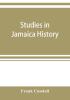 Studies in Jamaica history