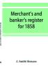 Merchant's and banker's register for 1858