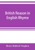 British reason in English rhyme