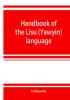 Handbook of the Lisu (Yawyin) language