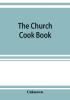 The church cook book