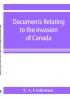 Documents relating to the invasion of Canada and the surrender of Detroit 1812